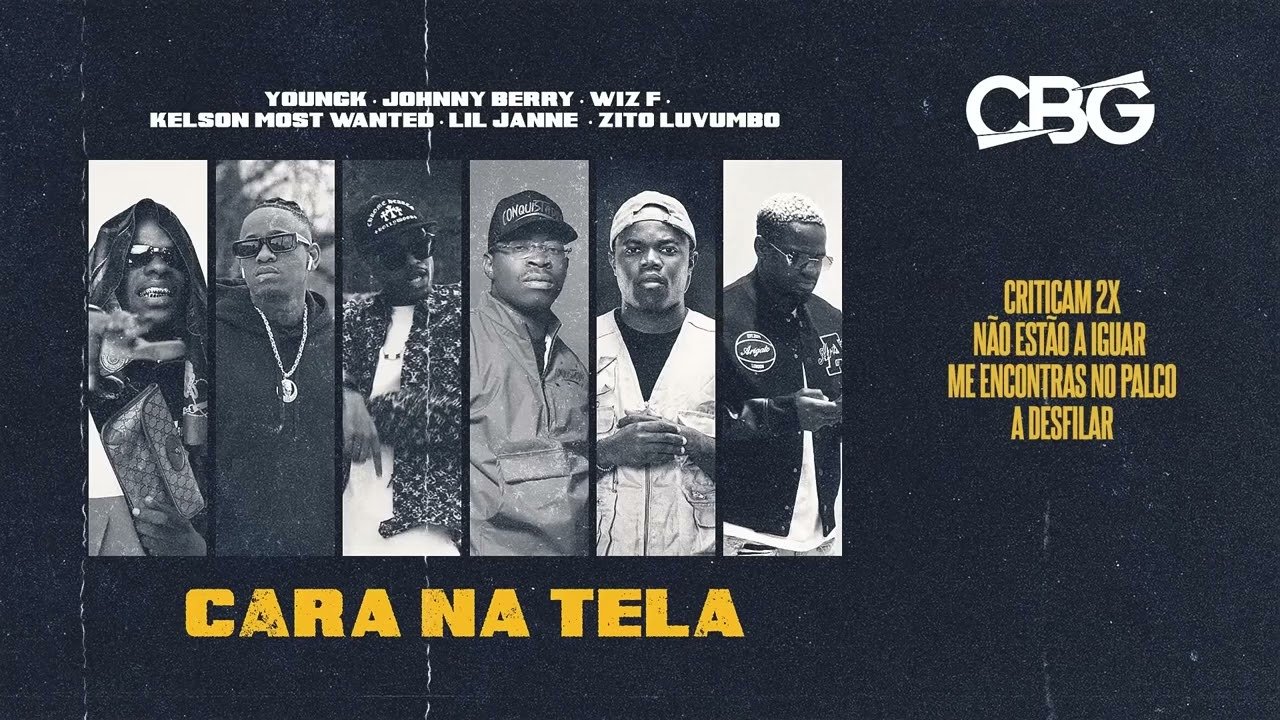 Cara Na Tela C/ Johnny Berry x Kelson Most Wanted x Zito Luvumbo